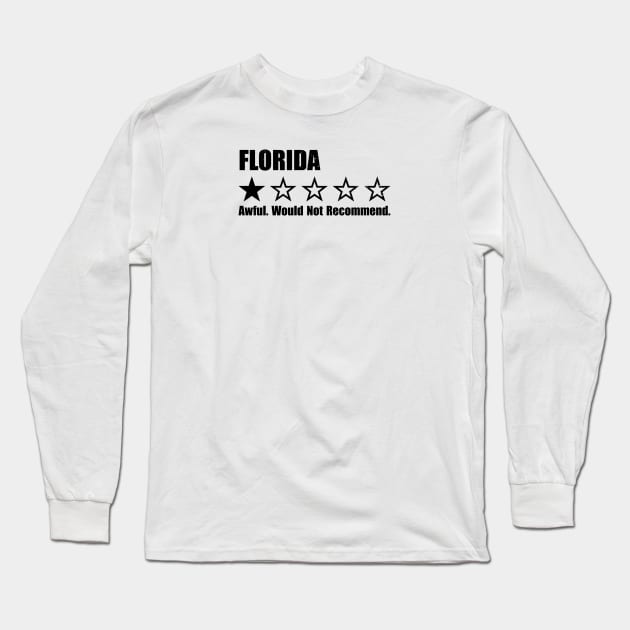 Florida One Star Review Long Sleeve T-Shirt by Rad Love